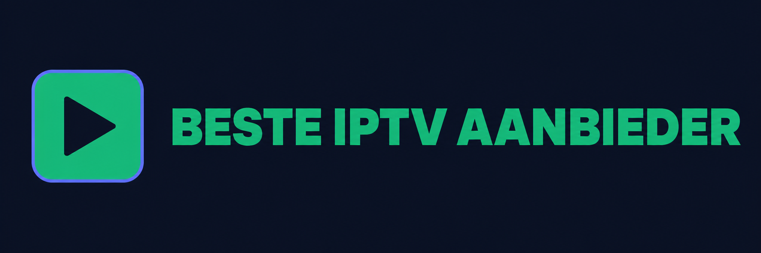 Beste IPTV Aanbieder